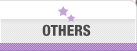 OTHERS