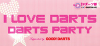 I LOVE ダーツ部 DARTS PARTY